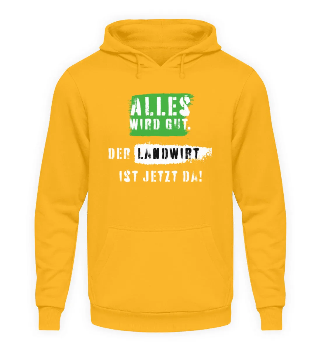 Alles wird gut. Der Landwirt ist da!  - Unisex Kapuzenpullover Hoodie