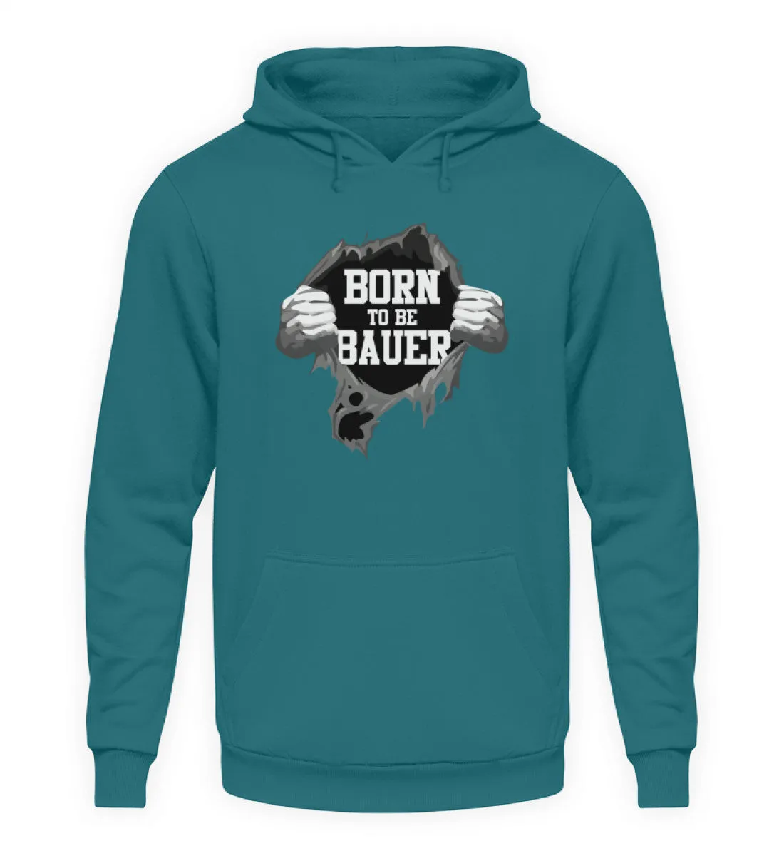 Born to be Bauer  - Unisex Kapuzenpullover Hoodie